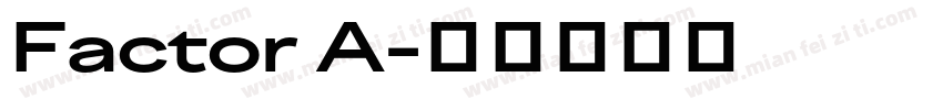 Factor A字体转换